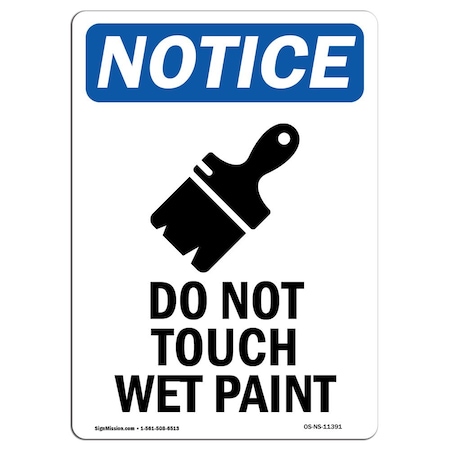 Signmission Safety Sign, OSHA Notice, 18" Height, Do Not Touch Wet Paint Sign With Symbol, Portrait OS-NS-D-1218-V-11391